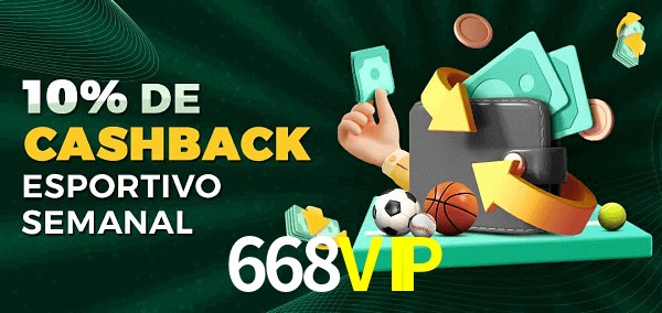 10% de bônus de cashback na 668VIP